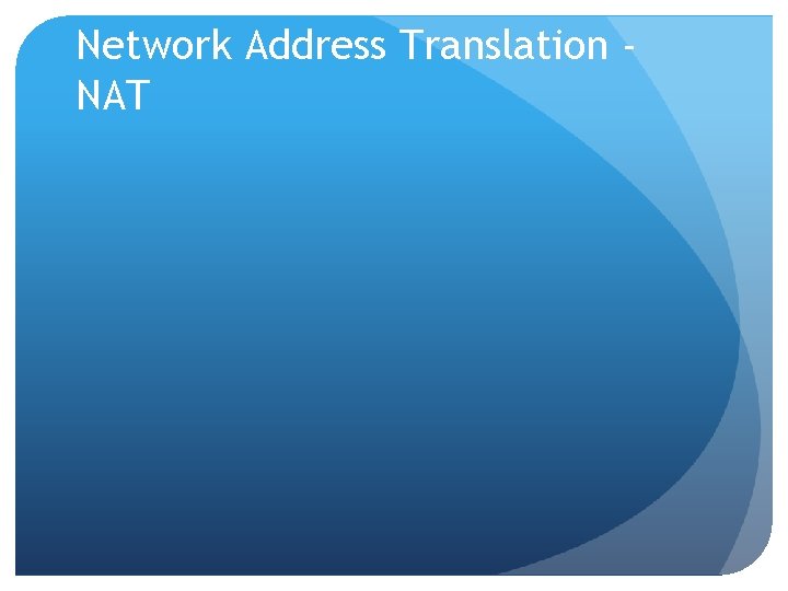 Network Address Translation NAT 