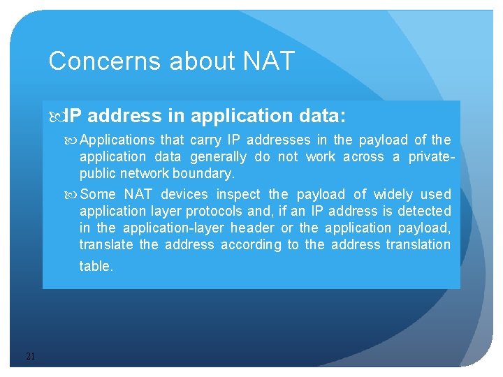 Concerns about NAT IP address in application data: Applications that carry IP addresses in