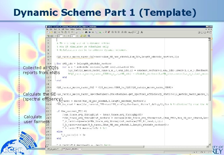 Dynamic Scheme Part 1 (Template) Collected all CQIs reports from e. NBs Calculate the