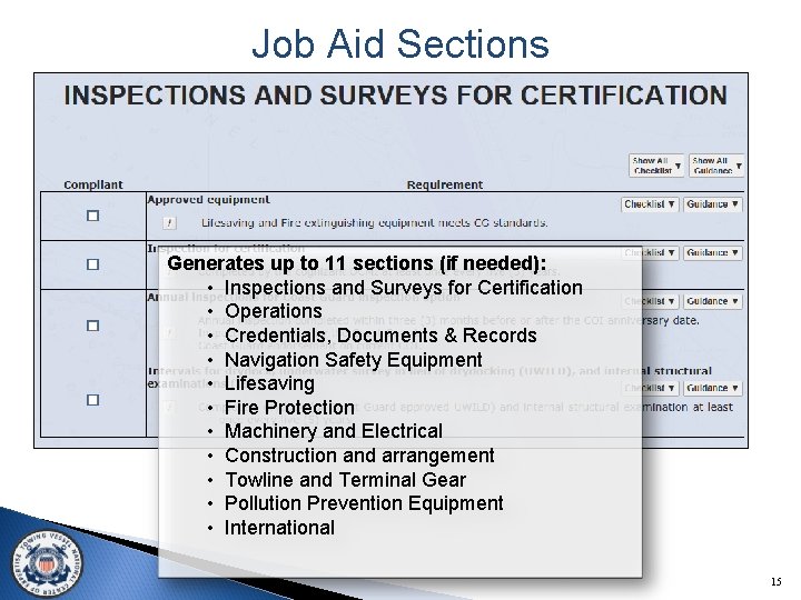 Job Aid Sections Generates up to 11 sections (if needed): • Inspections and Surveys