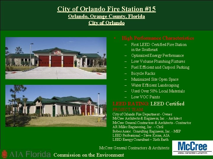 City of Orlando Fire Station #15 Orlando, Orange County, Florida City of Orlando •
