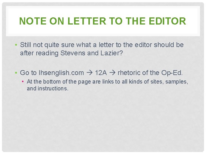 NOTE ON LETTER TO THE EDITOR • Still not quite sure what a letter