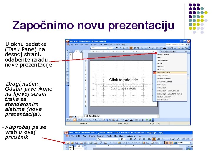 Započnimo novu prezentaciju U oknu zadatka (Task Pane) na desnoj strani, odaberite izradu nove