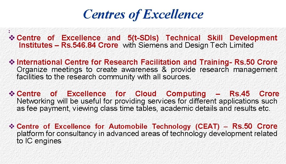 Centres of Excellence v v v Centre of Excellence and 5(t-SDIs) Technical Skill Development