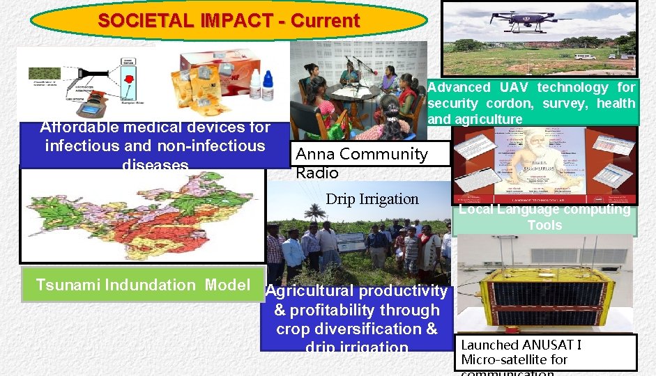 SOCIETAL IMPACT - Current Affordable medical devices for infectious and non-infectious diseases Advanced UAV