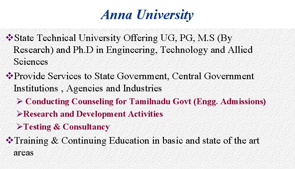 Anna University v. State Technical University Offering UG, PG, M. S (By Research) and