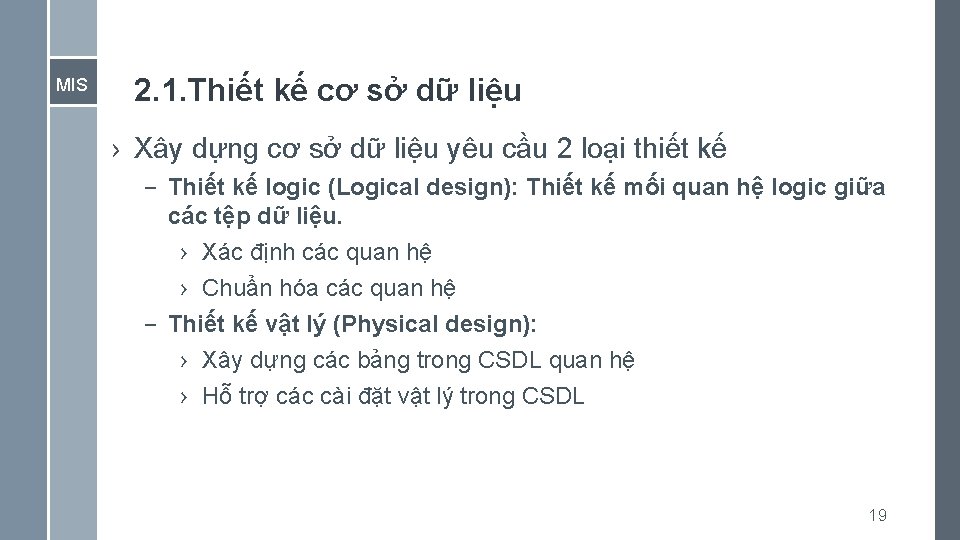 MIS 2. 1. Thiết kế cơ sở dữ liệu › Xây dựng cơ sở