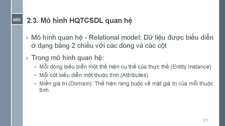 MIS 2. 3. Mô hình HQTCSDL quan hệ › Mô hình quan hệ -