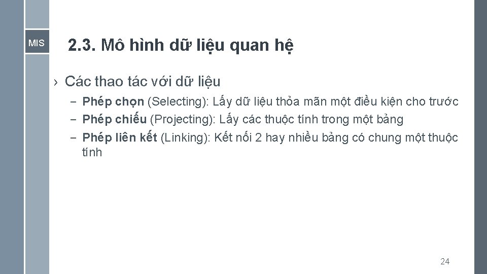 MIS 2. 3. Mô hình dữ liệu quan hệ › Các thao tác với