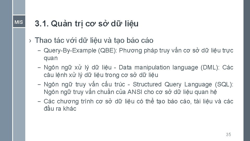 MIS 3. 1. Quản trị cơ sở dữ liệu › Thao tác với dữ