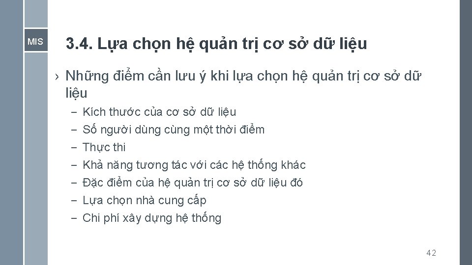 MIS 3. 4. Lựa chọn hệ quản trị cơ sở dữ liệu › Những