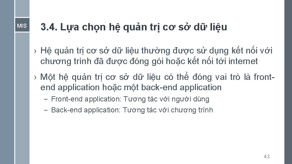 MIS 3. 4. Lựa chọn hệ quản trị cơ sở dữ liệu › Hệ