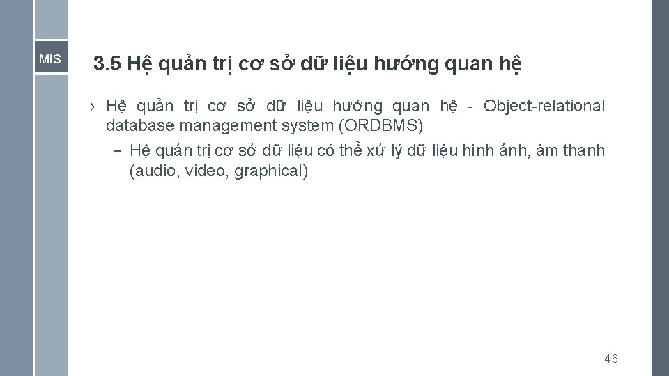 MIS 3. 5 Hệ quản trị cơ sở dữ liệu hướng quan hệ ›