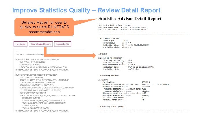 Improve Statistics Quality – Review Detail Report Detailed Report for user to quickly evaluate