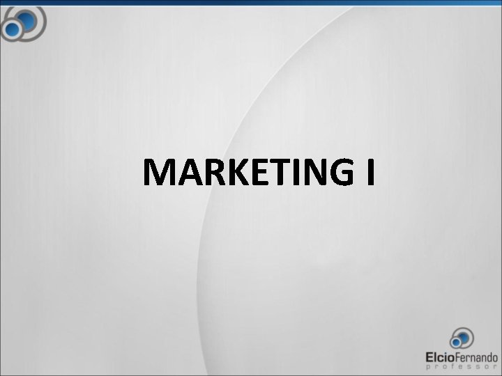 MARKETING I 