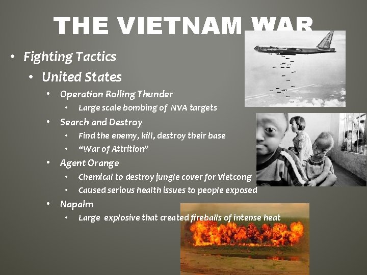 THE VIETNAM WAR • Fighting Tactics • United States • Operation Rolling Thunder •