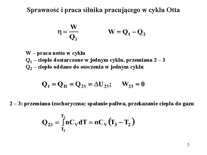 Sprawność i praca silnika pracującego w cyklu Otta W – praca netto w cyklu