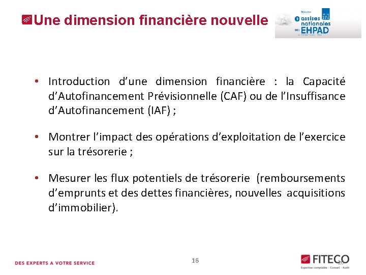 Une dimension financière nouvelle Application de l’EPRD dans le secteur médicosocial • Introduction d’une Une dimension financière nouvelle Application de l’EPRD dans le secteur médicosocial • Introduction d’une