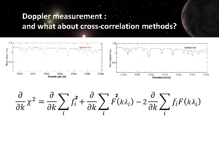 Doppler measurement : and what about cross-correlation methods? 2 2 