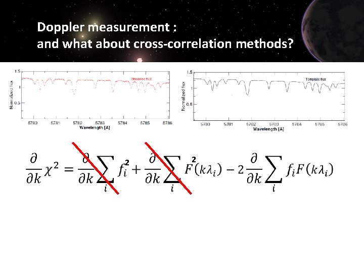 Doppler measurement : and what about cross-correlation methods? 2 2 