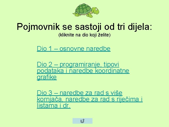 Pojmovnik se sastoji od tri dijela: (kliknite na dio koji želite) Dio 1 –