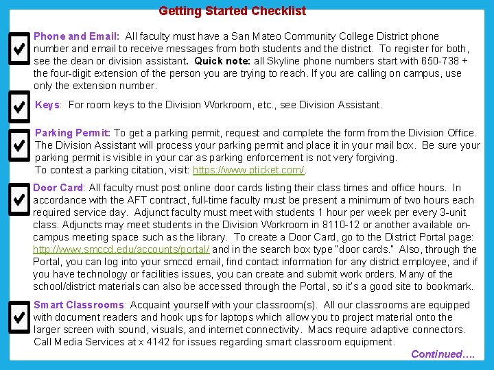  Getting Started Checklist Phone and Email: All faculty must have a San Mateo