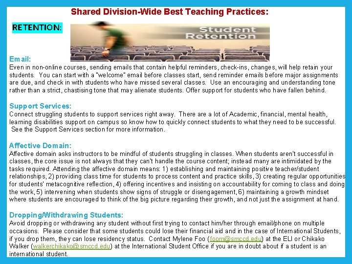 Shared Division-Wide Best Teaching Practices: RETENTION: Email: Even in non-online courses, sending emails that