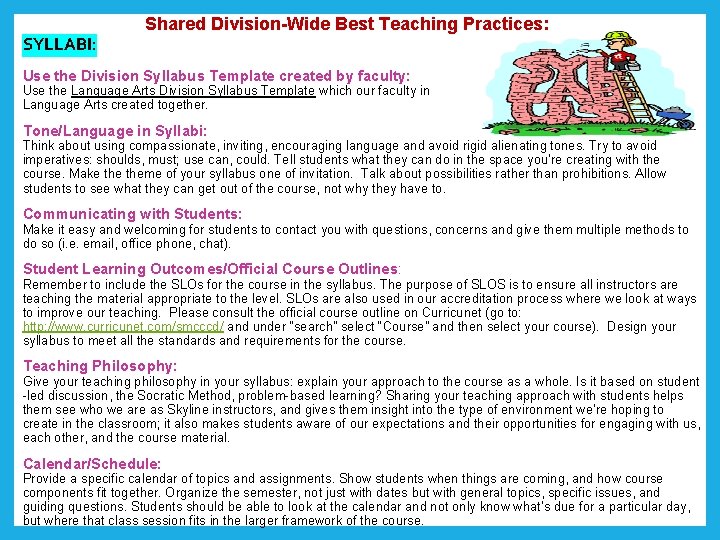 SYLLABI: Shared Division-Wide Best Teaching Practices: Use the Division Syllabus Template created by faculty:
