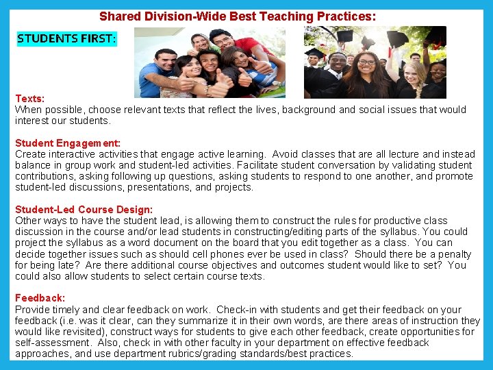 Shared Division-Wide Best Teaching Practices: STUDENTS FIRST: Texts: When possible, choose relevant texts that