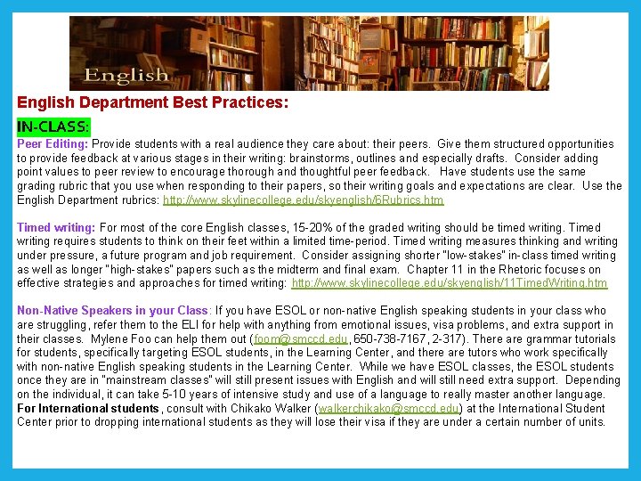 English Department Best Practices: IN-CLASS: . Peer Editing: Provide students with a real audience English Department Best Practices: IN-CLASS: . Peer Editing: Provide students with a real audience