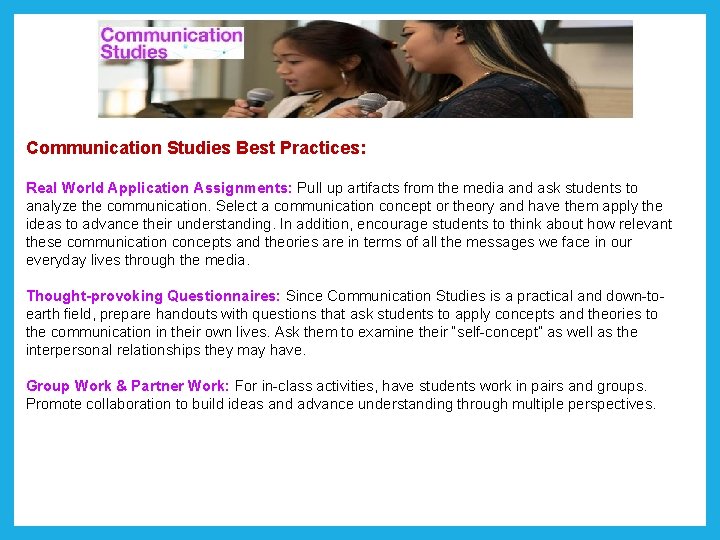 Communication Studies Best Practices: Real World Application Assignments: Pull up artifacts from the media