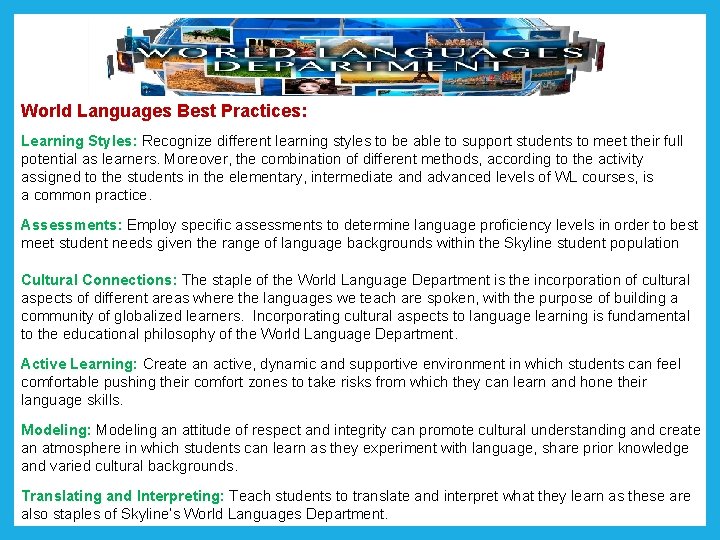 World Languages Best Practices: Learning Styles: Recognize different learning styles to be able to