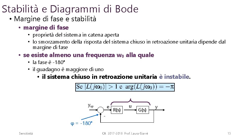 Stabilità e Diagrammi di Bode • Margine di fase e stabilità • margine di