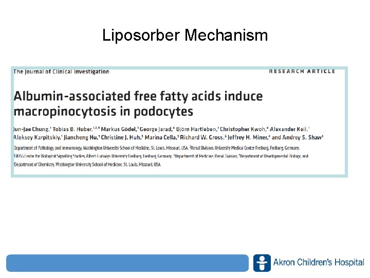 Liposorber Mechanism www. akronchildrens. org/giving 