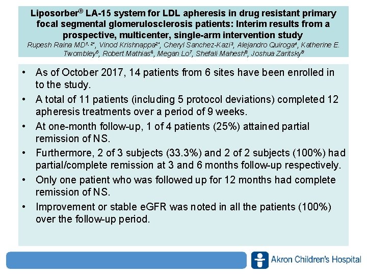 Liposorber® LA-15 system for LDL apheresis in drug resistant primary focal segmental glomerulosclerosis patients: