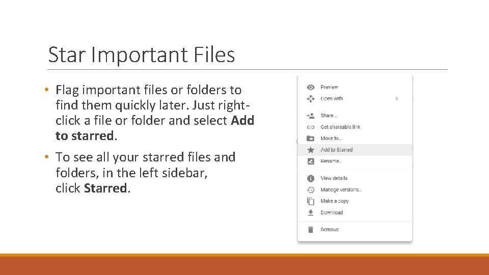 Star Important Files • Flag important files or folders to find them quickly later.