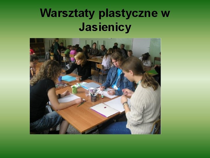 Warsztaty plastyczne w Jasienicy 