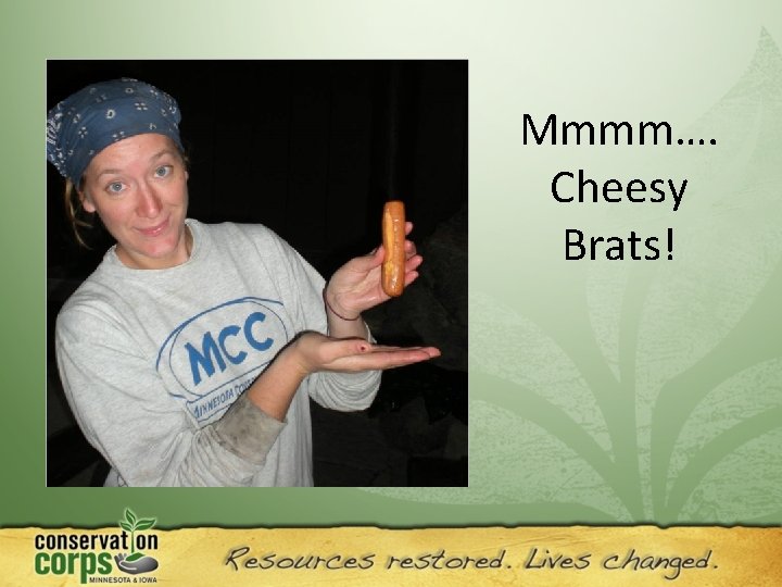 Mmmm…. Cheesy Brats! 