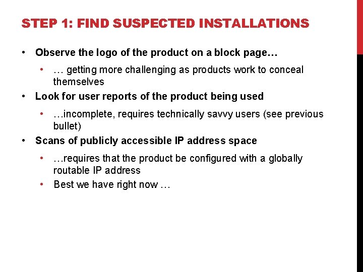 STEP 1: FIND SUSPECTED INSTALLATIONS • Observe the logo of the product on a