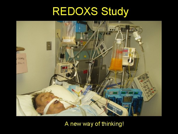 REDOXS Study A new way of thinking! 