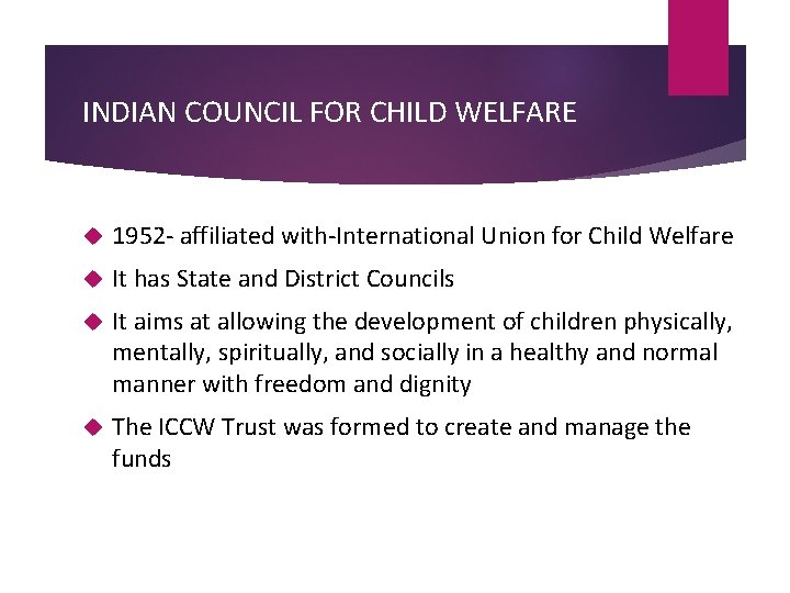 INDIAN COUNCIL FOR CHILD WELFARE 1952 - affiliated with-International Union for Child Welfare It INDIAN COUNCIL FOR CHILD WELFARE 1952 - affiliated with-International Union for Child Welfare It