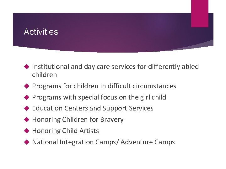 Activities Institutional and day care services for differently abled children Programs for children in Activities Institutional and day care services for differently abled children Programs for children in