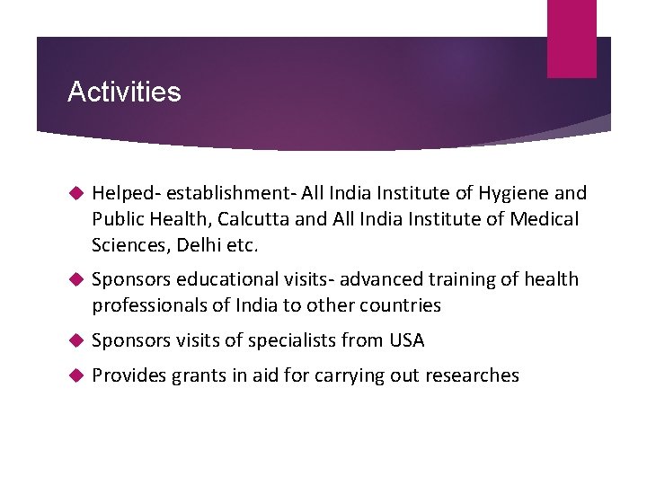 Activities Helped- establishment- All India Institute of Hygiene and Public Health, Calcutta and All Activities Helped- establishment- All India Institute of Hygiene and Public Health, Calcutta and All