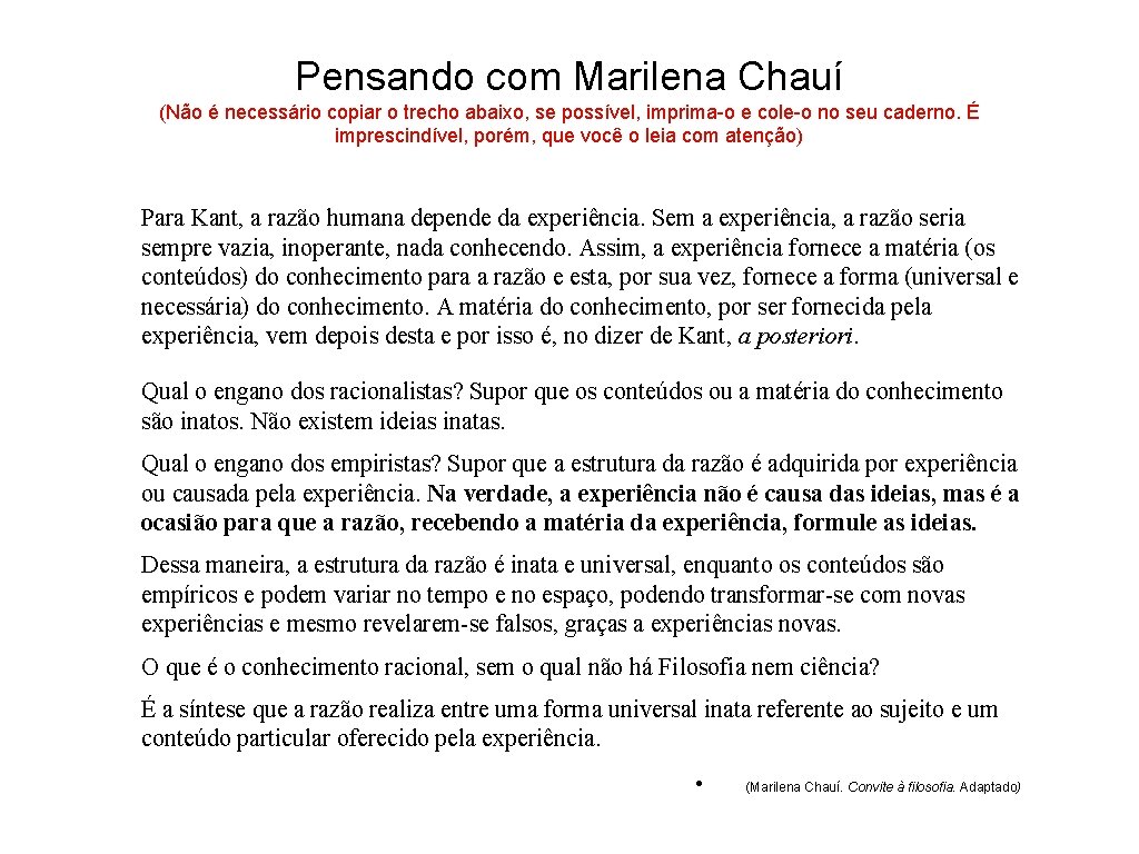 Pensando com Marilena Chauí (Não é necessário copiar o trecho abaixo, se possível, imprima-o