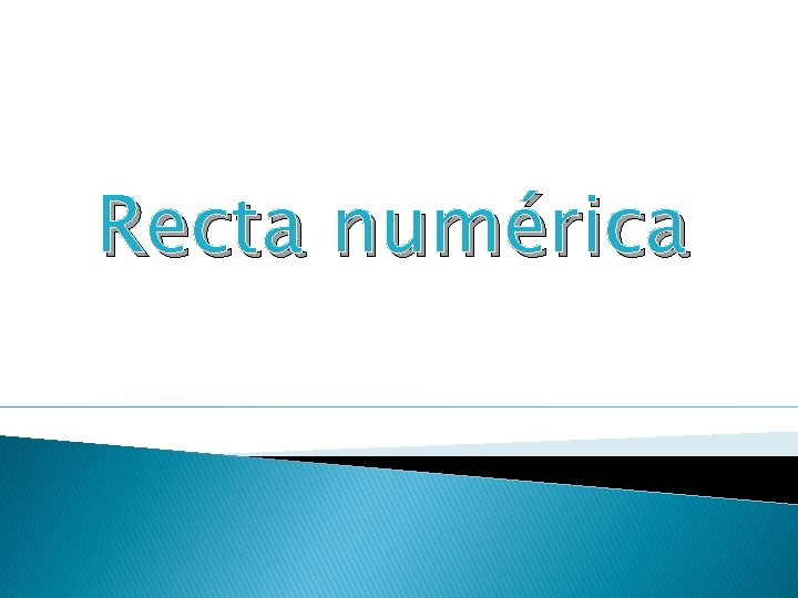Recta numérica 