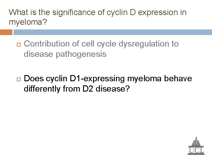 What is the significance of cyclin D expression in myeloma? Contribution of cell cycle