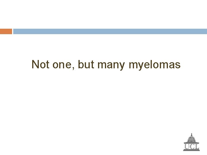 Not one, but many myelomas 