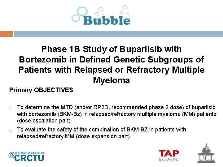 Phase 1 B Study of Buparlisib with Bortezomib in Defined Genetic Subgroups of Patients