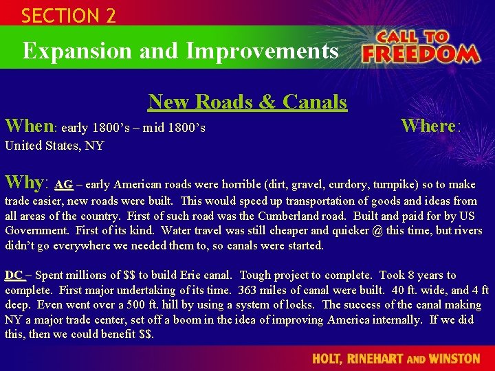 SECTION 2 Expansion and Improvements New Roads & Canals When: early 1800’s – mid
