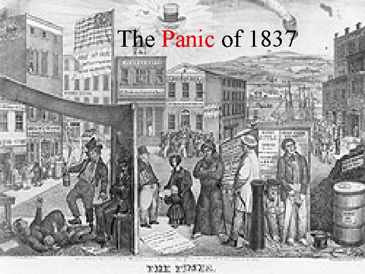 The Panic of 1837 